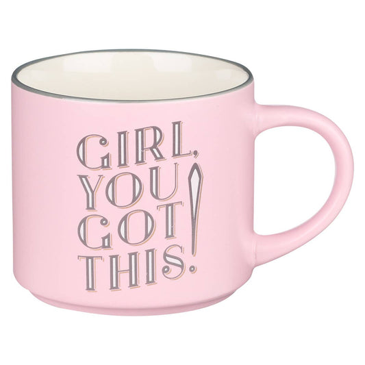 Girl You Got This Ceramic Mug