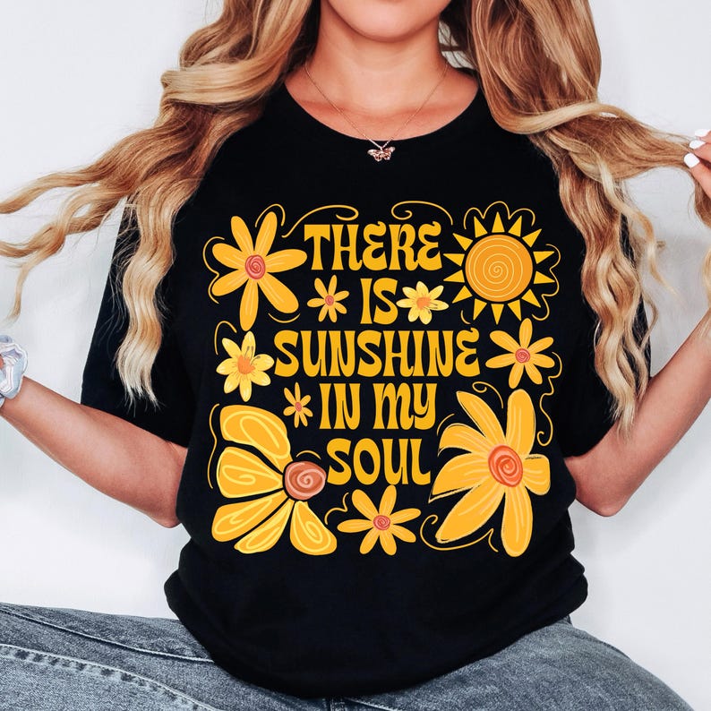 Sunshine In My Soul T Shirt