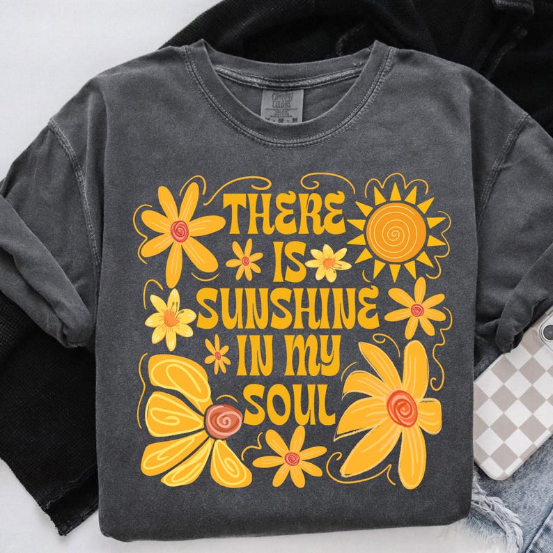 Sunshine In My Soul T Shirt