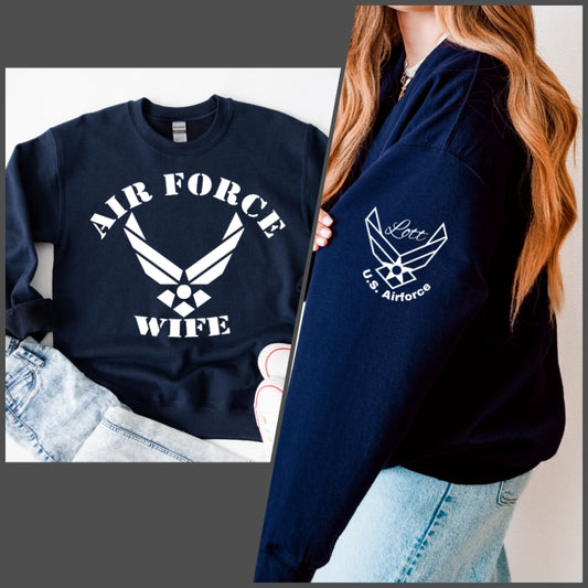 Air Force Wife Sweatshirt or Hoodie With Personalized Sleeve Design